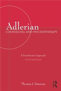 Adlerian Counseling and Psychotherapy: A Practitioner's Approach, Fifth Edition