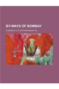 By-Ways of Bombay