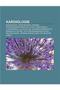 Kardiologie: Bradykardie, Herzfrequenz, Zyanose, Herzfrequenzvariabilitat, Stent, Fraktionelle Flussreserve, Allhat-Studie