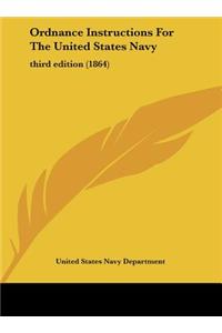 Ordnance Instructions for the United States Navy