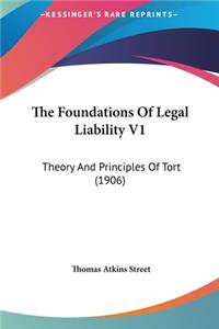 The Foundations of Legal Liability V1