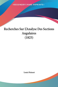 Recherches Sur L'Analyse Des Sections Angulaires (1825)