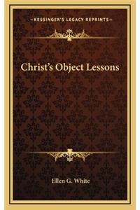 Christ's Object Lessons