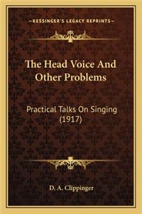 Head Voice and Other Problems