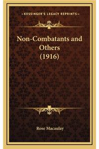 Non-Combatants and Others (1916)
