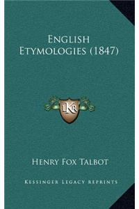 English Etymologies (1847)
