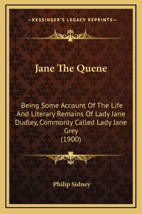 Jane The Quene