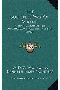 The Buddha's Way Of Virtue