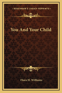 You And Your Child