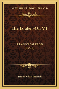 The Looker-On V1