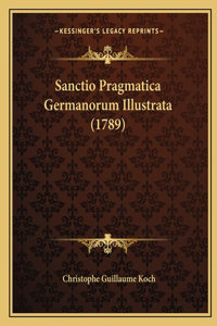 Sanctio Pragmatica Germanorum Illustrata (1789)