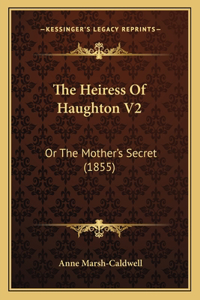 Heiress Of Haughton V2