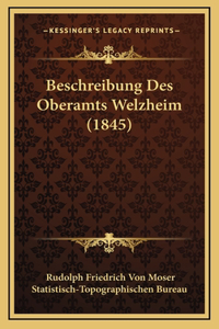Beschreibung Des Oberamts Welzheim (1845)