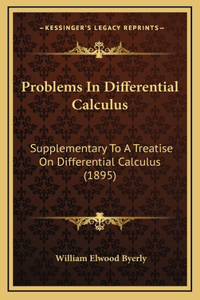 Problems In Differential Calculus