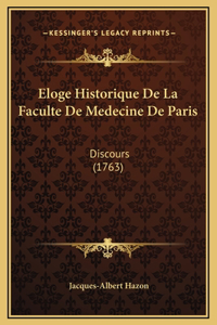 Eloge Historique De La Faculte De Medecine De Paris