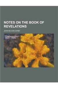 Notes on the Book of Revelations
