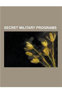 Secret Military Programs