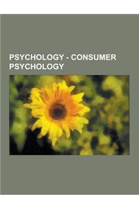 Psychology - Consumer Psychology