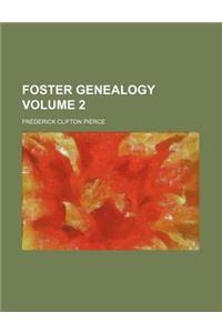 Foster Genealogy Volume 2