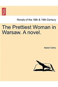 Prettiest Woman in Warsaw. a Novel.