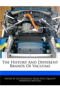 The History and Different Brands of Vacuums