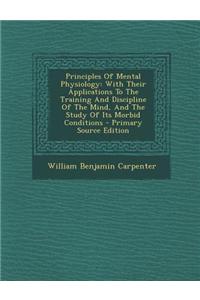 Principles of Mental Physiology