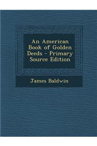 An American Book of Golden Deeds