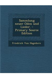 Sammlung Neuer Oden Und Lieder.