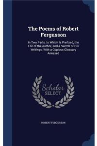 Poems of Robert Fergusson