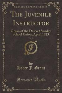 The Juvenile Instructor, Vol. 58