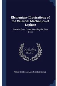 Elementary Illustrations of the Celestial Mechanics of Laplace