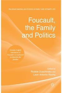 Foucault, the Family and Politics