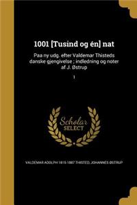 1001 [Tusind og én] nat