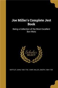 Joe Miller's Complete Jest Book