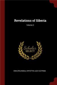 Revelations of Siberia; Volume 2