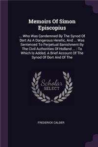 Memoirs Of Simon Episcopius