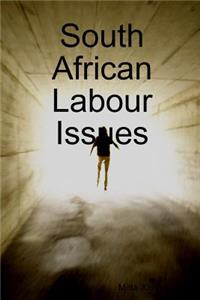 South African Labour Issues