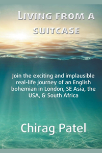 Living From A Suitcase
