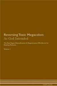 Reversing Toxic Megacolon