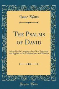 The Psalms of David