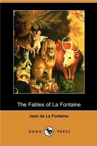 Fables of La Fontaine (Dodo Press)