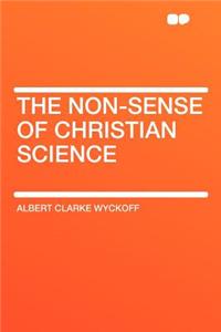 The Non-Sense of Christian Science