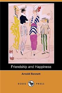Friendship and Happiness (Dodo Press)