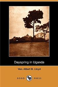 Dayspring in Uganda (Dodo Press)