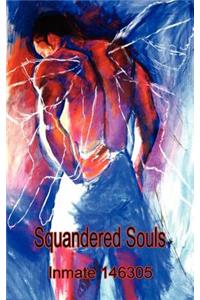 Squandered Souls