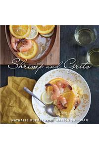 Nathalie Dupree's Shrimp and Grits, Revised