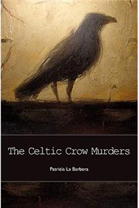 The Celtic Crow Murders