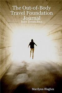 The Out-Of-Body Travel Foundation Journal