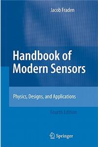 Handbook of Modern Sensors: Physics, Designs, and Applications