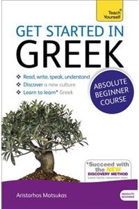 Get Started in Beginner's Greek: Teach Yourself